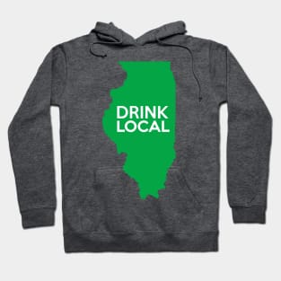 Illinois Drink Local IL Green Hoodie